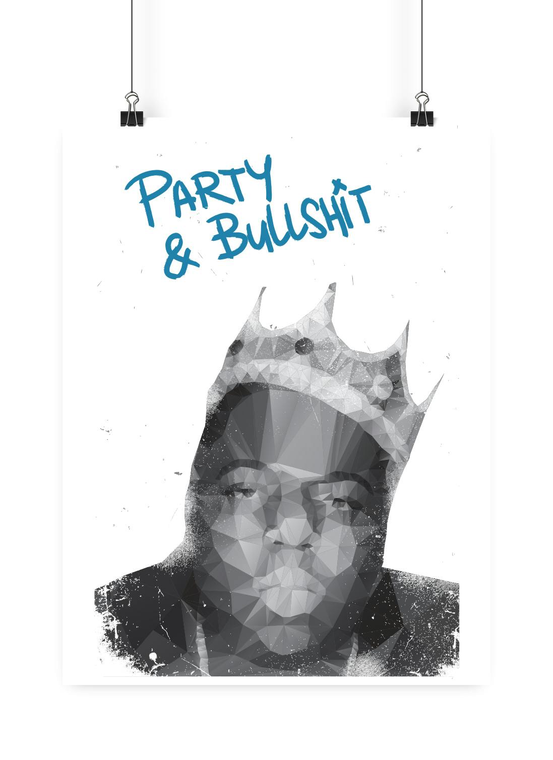Party & Bullshit poster
